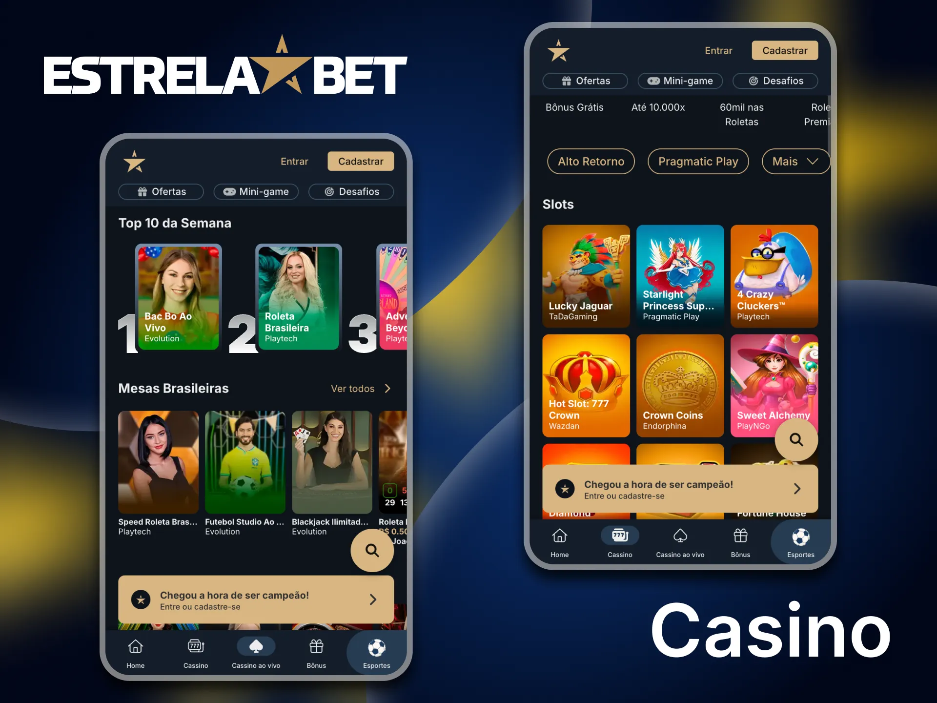 Você pode jogar os jogos do cassino Estrela Bet no seu celular.