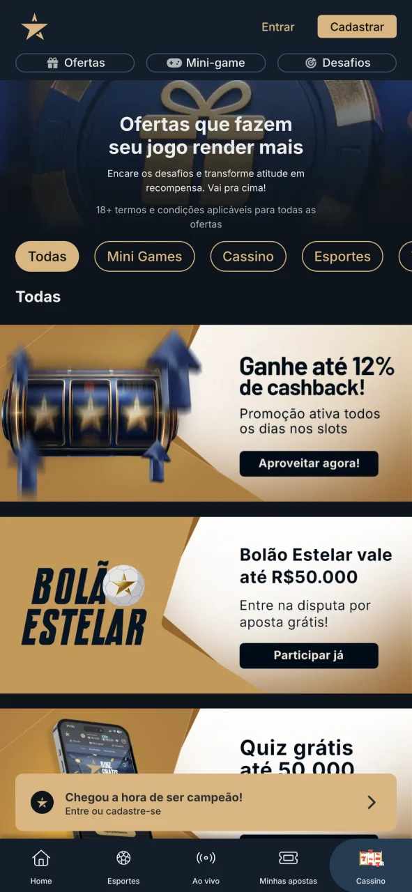 Selecione a oferta da Estrela Bet em que deseja participar.