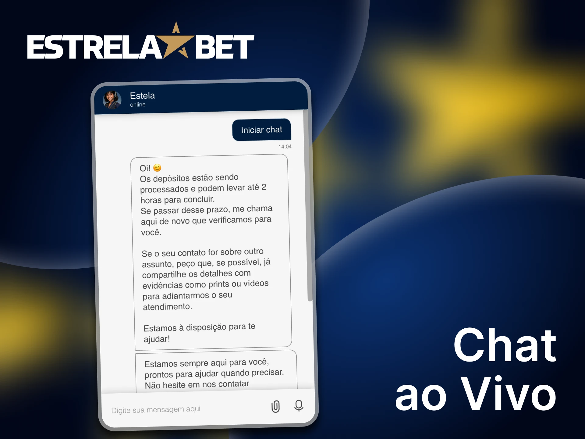 Utilize o chat ao vivo da Estrela Bet para obter suporte rápido.