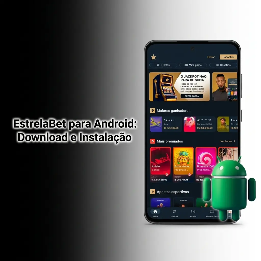 Download e instalação do APK EstrelaBet no Android: guia passo a passo para smartphones brasileiros